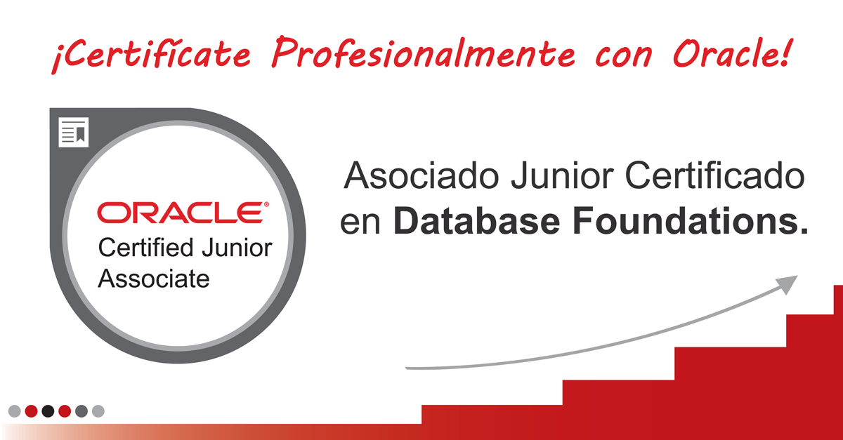 Asociado Junior Certificado en Database Foundations.