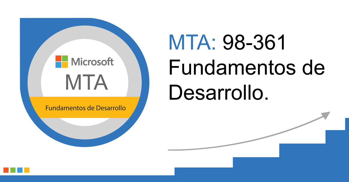 ¿En qué consiste la certificación MTA 98-361 Fundamentos de Desarrollo?