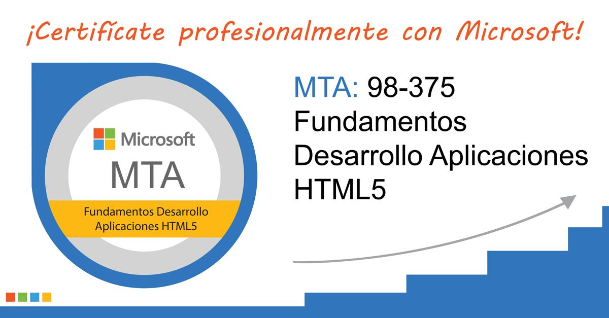 ¿En qué consiste la certificación MTA 98-375 Fundamentos Desarrollo Aplicaciones HTML5?