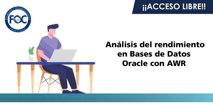 Análisis rendimiento en bases de datos Oracle con AWR