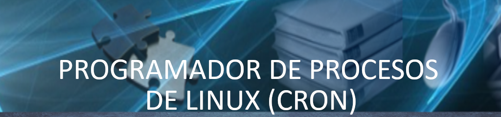 Programador de procesos de Linux (CRON)